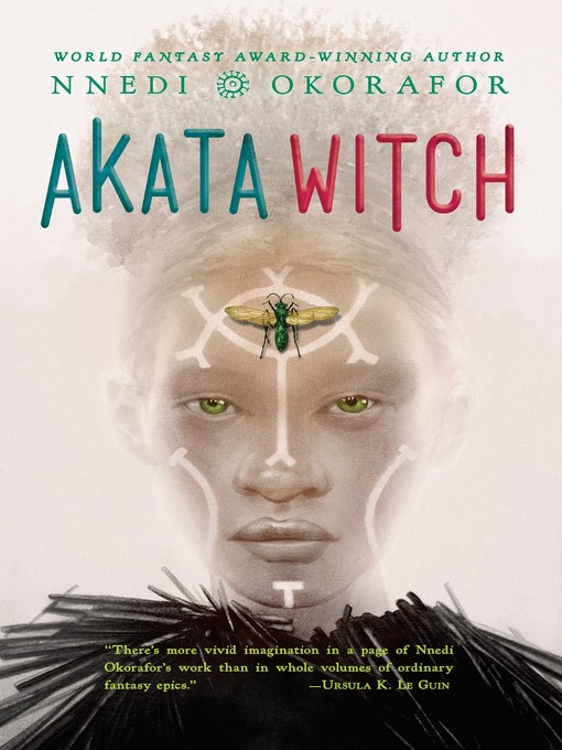 Title details for Akata Witch by Nnedi Okorafor - Wait list